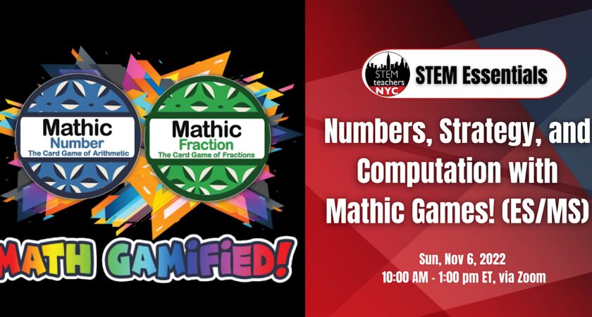Numbers, Strategy, and Computation with Mathic Games! (ES/MS)