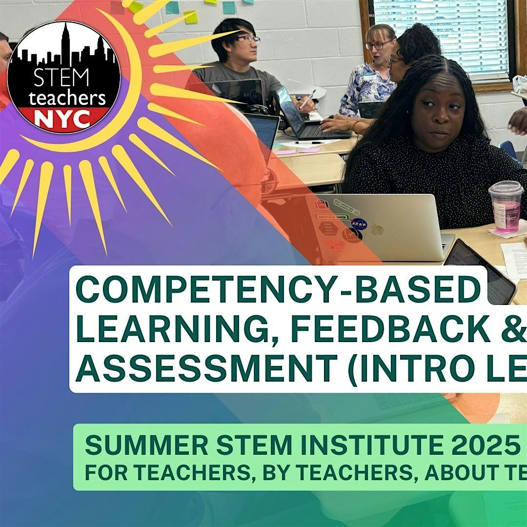 Competency-Based Learning, Feedback & Assessments (INTRO/ALL)