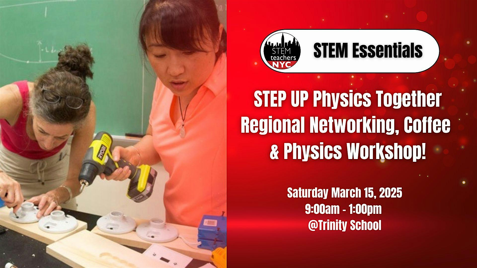 STEP UP Physics Together Regional Networking + Coding Physics Simulations!