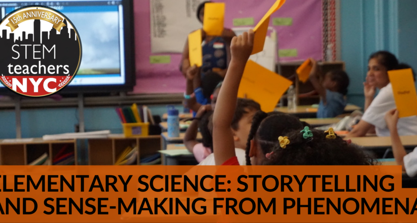 OpenSciEd Elementary: Storytelling and Sense-Making from Phenomena