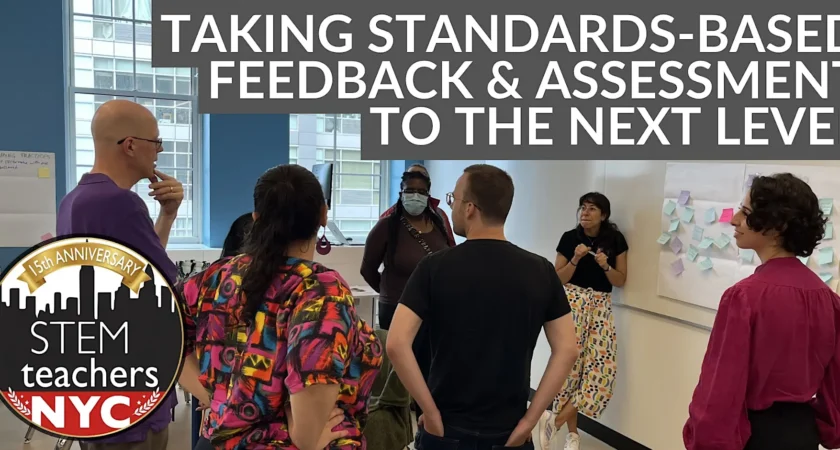 Taking Standards-Based Feedback & Assessment to the Next Level