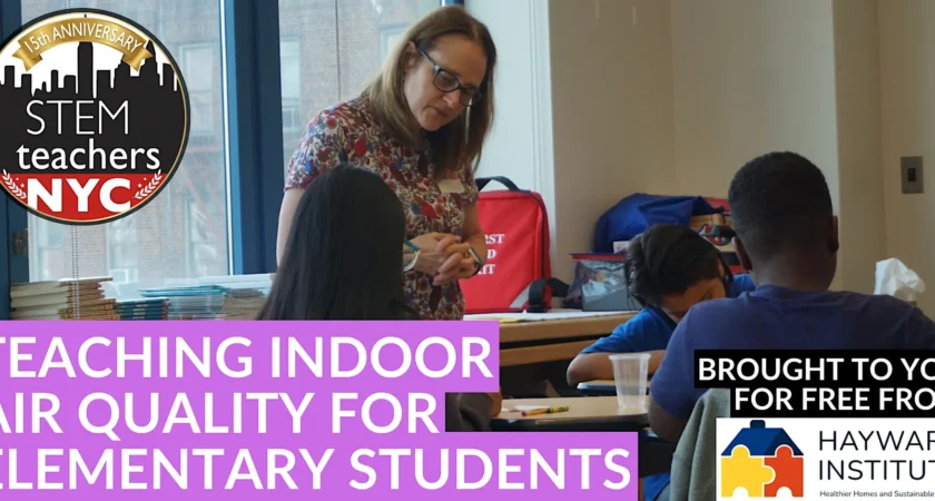 Teaching Indoor Air Quality for Elementary Students