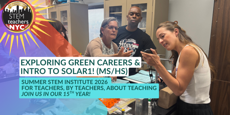 Teachers exploring green careers and sustainability curriculum with STEMteachersNYC and Solar One