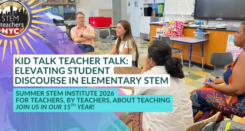 Kid Talk Teacher Talk: Elevating Student Discourse in Elementary STEM