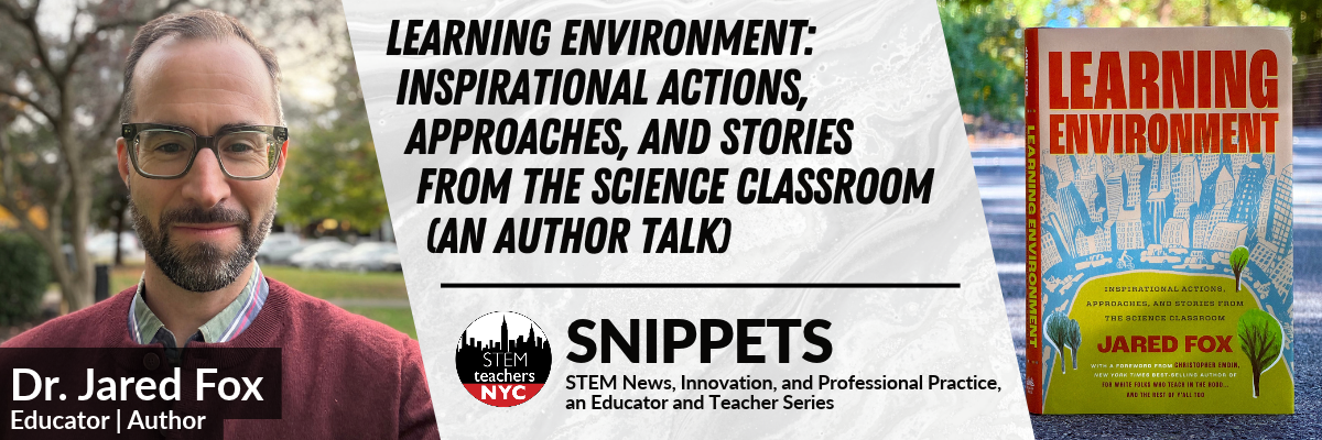 Dr. Jared Fox and Learning Environment — SNIPPETS author talk